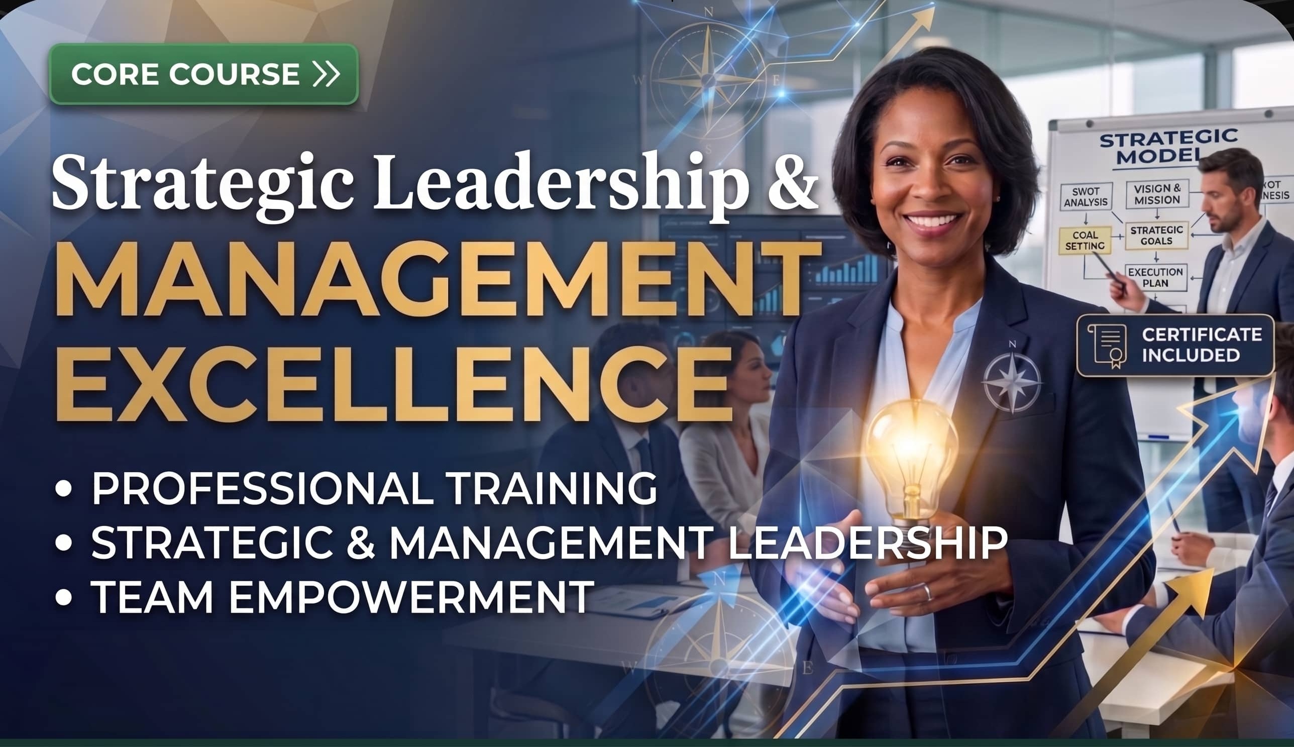 Strategic Leadership & Management Excellence